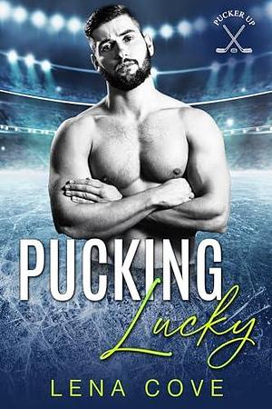 Pucking Lucky: T-Town Tornadoes by Lena Cove, Lena Cove