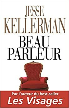 Beau Parleur by Jesse Kellerman
