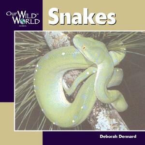 Snakes by Deborah Dennard
