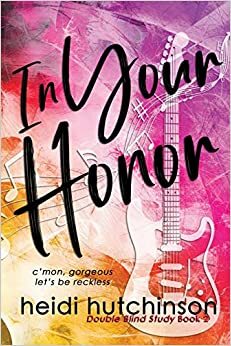 In Your Honor by Heidi Hutchinson