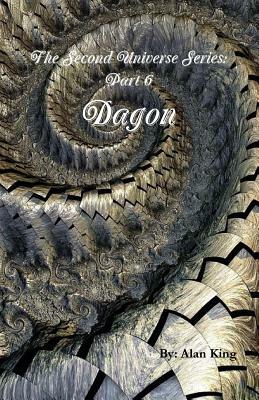 Dagon: Part VI by Alan King
