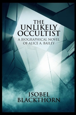 The Unlikely Occultist by Isobel Blackthorn