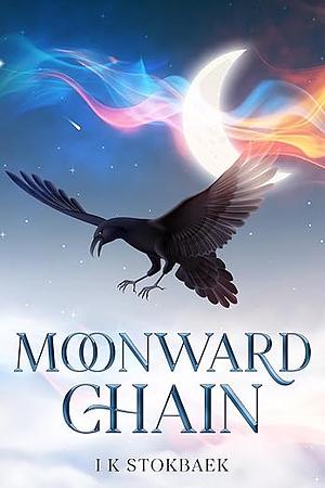 Moonward Chain by I.K. Stokbaek