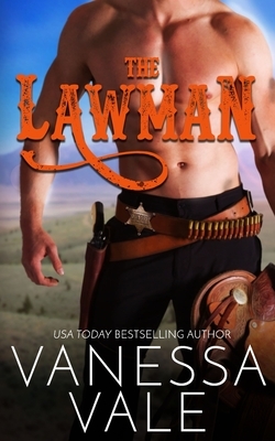 The Lawman by Vanessa Vale