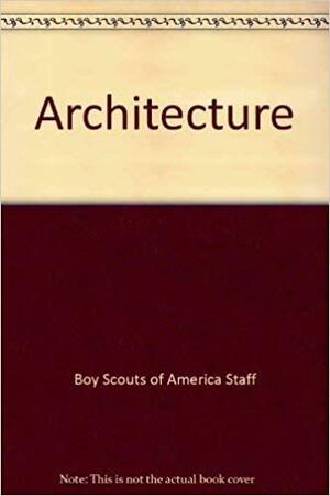 Architecture by Boy Scouts of America