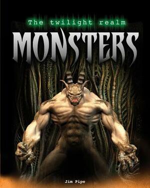 Monsters by Jim Pipe