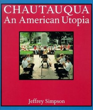 Chautauqua by Jeffrey Simpson