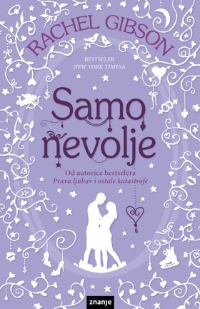 Samo nevolje by Rachel Gibson