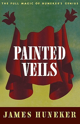 Painted Veils by James Huneker