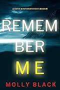 Remember Me by Molly Black