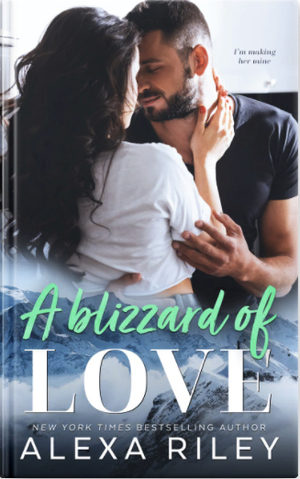 A Blizzard of Love by Alexa Riley