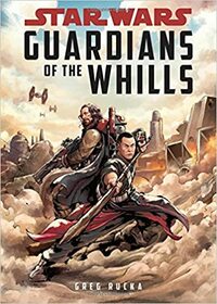 Guardians of the Whills by Greg Rucka