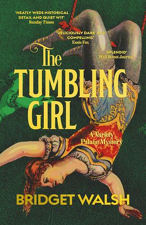 The Tumbling Girl by Bridget Walsh