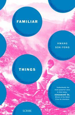 Familiar Things by Hwang Sok-yong