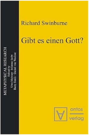 Gibt es einen Gott? by Richard Swinburne