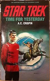 Time for Yesterday by A.C. Crispin