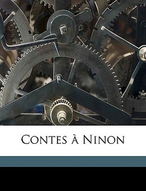 Contes à Ninon by Émile Zola