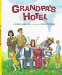 Grandpa's Hotel by Riki Levinson