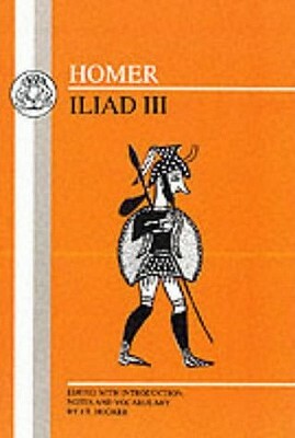 Homer: Iliad III by Homer