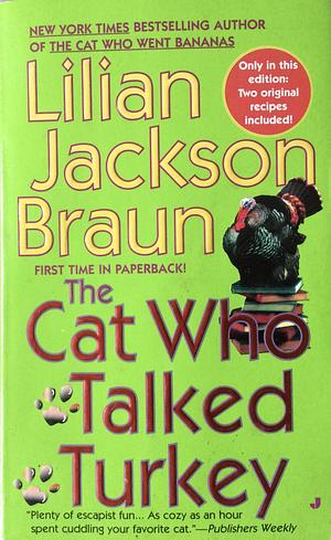 The cat who talked turkey by Lilian Jackson Braun