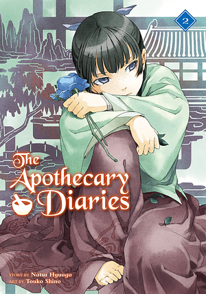 The Apothecary Diaries, Volume 2 by Natsu Hyuuga