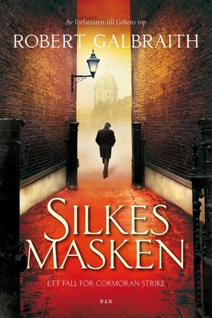 Silkesmasken by Robert Galbraith, Charlotte Hjukström