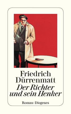Der Richter und sein Henker (Kommissär Bärlach) by Friedrich Dürrenmatt