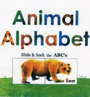 Animal Alphabet: Slide & Seek the ABC's by Alex A. Lluch