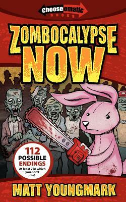 Zombocalypse Now by Matt Youngmark