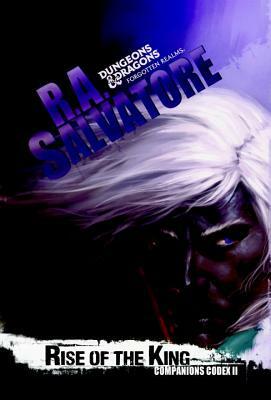 Rise of the King by R.A. Salvatore