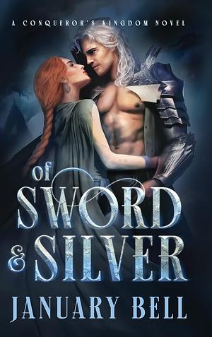 Of Sword & Silver by January Bell