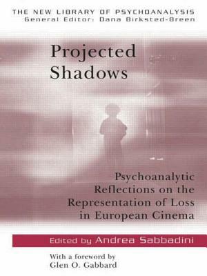 Projected Shadows: Psycholanalytic Reflections on the Representation of Loss in European Cinema by 