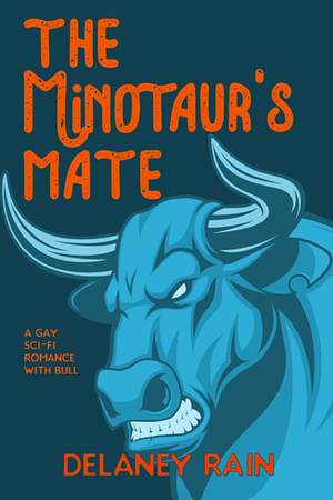 The Minotaur's Mate  by Delaney Rain