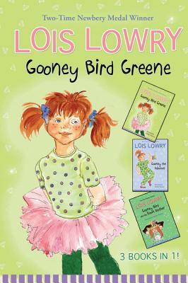 Gooney Bird Greene Three Books in One!: (gooney Bird Greene, Gooney Bird and the Room Mother, Gooney the Fabulous) by Lois Lowry