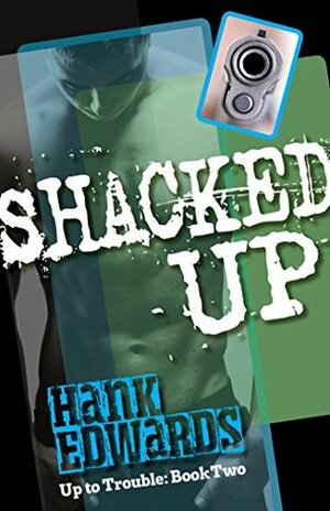 Shacked Up by Hank Edwards