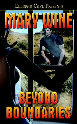 Beyond Boundaries by Mary Wine