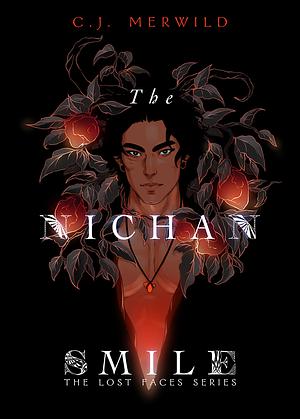 The Nichan Smile by C.J. Merwild