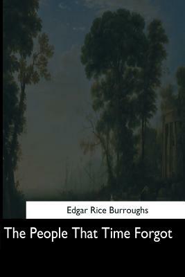 The People That Time Forgot by Edgar Rice Burroughs