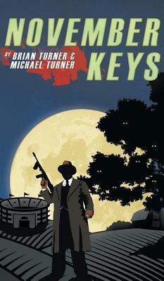 November Keys by Brian Turner, Michael Turner