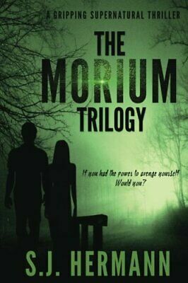 The Morium Trilogy by S.J. Hermann