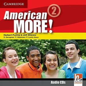 American More! Level 2 Class Audio CDs (2) by Herbert Puchta, Jeff Stranks, Günter Gerngross
