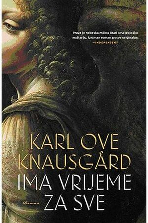 Ima vrijeme za sve by Karl Ove Knausgård