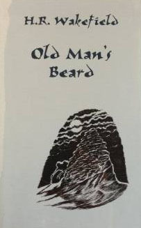 Old Man's Beard by H. Russell Wakefield