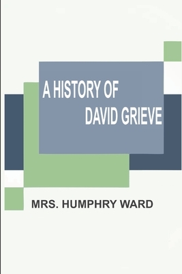 The History of David Grieve by Humphry Ward