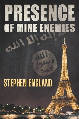 Presence of Mine Enemies by Stephen England