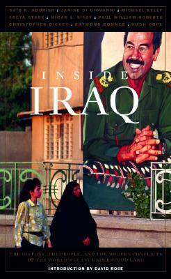 Inside Iraq: The History, the People, and the Modern Conflicts of the World's Least Understood Land by Aaron Kenedi, John Miller