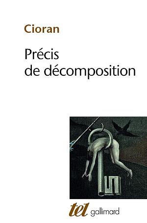 Precis de Decomposition by E.M. Cioran