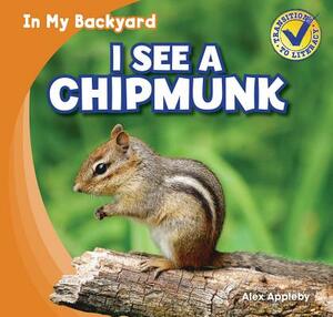 I See a Chipmunk by Alex Appleby