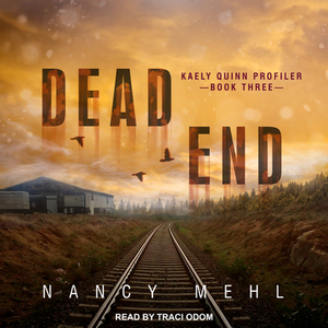 Dead End by Nancy Mehl