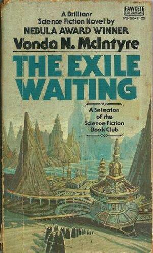 The Exile Waiting by Loes Luxen, Vonda N. McIntyre